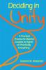 Deciding in Unity: A Practical Process for Married Couples to Agree on Practically Everything