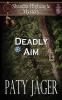 Deadly Aim: A Shandra Higheagle Mystery