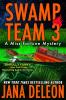 Swamp Team 3: 4 (Miss Fortune Mysteries)