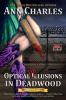 Optical Delusions in Deadwood: 2 (Deadwood Humorous Mystery)