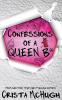 Confessions of a Queen B*