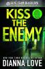 Kiss The Enemy: Slye Temp Book 3