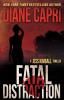 Fatal Distraction: 1 (The Jess Kimball Thrillers)