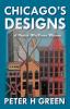 Chicago's Designs: A Patrick MacKenna Mystery: 1