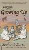 Growing Up: 2 (Sephone Zorro's Grandmother Stories)