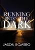 Running into the Dark: a blind man's record-setting run across America