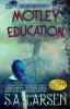 Motley Education: 1 (The URD Saga)