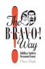 The Bravo! Way: Building a Southern Restaurant Dynasty