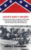 Dixie's Dirty Secret: How the Government the Media and the Mob Reshaped the Modern Republican Party Into the Image of the Old Confederacy