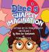 DLee's Shapely Imagination: A Bilingual Story