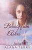 Beauty from Ashes: 1 (Orchard Grove Christian Women's Fiction Novel)