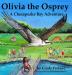 Olivia the Osprey: A Chesapeake Bay Adventure