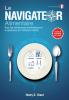 LE NAVIGATEUR ALIMENTAIRE [édition scientifique]: Pour les intolrances alimentaires et le syndrome de l'intestin irritable dition scientifique