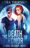 The Death of Honor: 1 (Honor Trilogy)