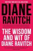 The Wisdom and Wit of Diane Ravitch