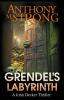 Grendel's Labyrinth: 4 (John Decker)