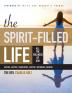 The Spirit-Filled Life: All the Fullness of God Large Print Edition (Christian Life Trilogy)