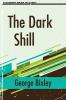 The Dark Shill: 3 (Slater Ibanez Books)