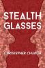 Stealth Glasses: 10 (Mason Braithwaite Paranormal Mystery)