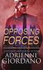 Opposing Forces: A Romantic Suspense Series: 6 (Private Protectors)