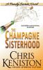 The Champagne Sisterhood: A Family Secrets Novel