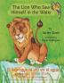 The Lion Who Saw Himself in the Water -- El leon que se vio en el agua: English-Spanish Edition (Teaching Stories)