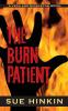 The Burn Patient: A Vega and Middleton Novel: 3