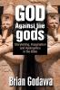 God Against the gods: Storytelling Imagination and Apologetics in the Bible