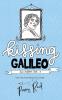 Kissing Galileo: 2 (Dear Professor)