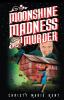 Moonshine Madness and Murder