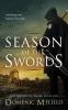 Season of the Swords (The Swords of Valor Book 1)