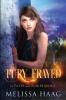 Fury Frayed: 1 (Of Fates and Furies)