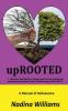 upRooted: A Manual of Deliverance