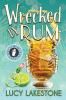 Wrecked by Rum: 2 (Bohemia Bartenders Mysteries)