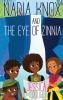 Nadia Knox and the Eye of Zinnia: 1