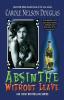 Absinthe Without Leave: A Midnight Louie Cafe Noir Mystery: 1 (Midnight Louie Cafe Noir Mysteries)