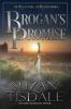 Brogan's Promise: Book Four of the Mackintoshes and McLarens Series: 4