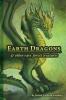 Earth Dragons & Other Rare Forest Creatures: A Field Guide