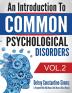 An Introduction To Common Psychological Disorders: Volume 2