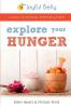 Explore Your Hunger