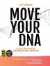 Move Your DNA 2nd ed