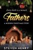 Fathers: A Modern Christmas Story