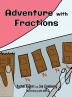 Adventure with Fractions: 4 (Gift of Numbers)