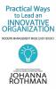 Practical Ways to Lead an Innovative Organization: Modern Management Made Easy Book 3