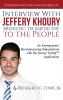 Interview with Jeffery Khoury Bringing Telemedicine to the People: An Entrepreneur Revolutionizing Telemedicine with the Doctor Pocket(TM) Application: 2 (Interviews with Influencers)