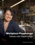 Workplace Psychology: Issues and Application