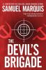 The Devil's Brigade: 1 (Nick Lassiter - Skyler Thriller)