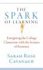 The Spark of Learning: Energizing the College Classroom with the Science of Emotion: 1 (Teaching and Learning in Higher Education)