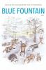 Blue Fountain: Stories by the Crossroads Writers Club of Fontainebleau: 1