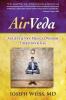 AirVeda: Ancient & New Medical Wisdom Digestion & Gas